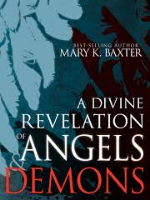 A Divine Revelation of Angels & Demons