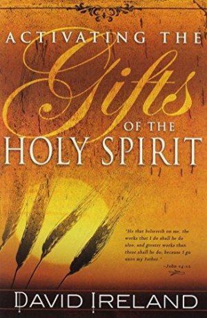 Activating the Gifts of the Holy Spirit