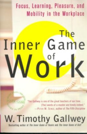 THE INNER GAME OF WORK, PAPER COVER