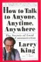 HOW TO TALK TO ANYONE,ANYTIME,ANYWHERE, PAPER COVER