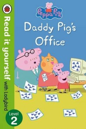 DADDY PIG'S OFFICE