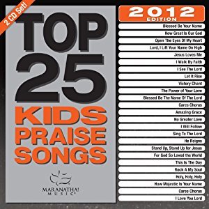 Top 25 Kids Praise Songs 2012 (CD)