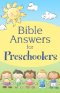 BIBLE ANSWERS FOR PRESCHOOLERS