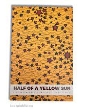 Half of a Yellow Sun.