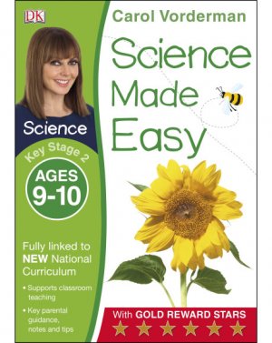Science Made Easy Ages 9-10 Key Stage 2