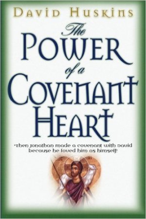 POWER OF A COVENANT HEART