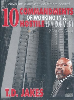10 COMMANDMENTS OF WORKING IN A HOSTILE ENVIRONMENT (CD)