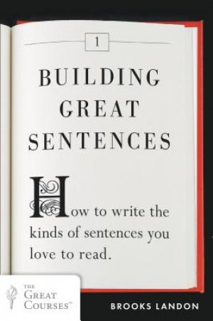 BUILDING GREAT SENTENCES