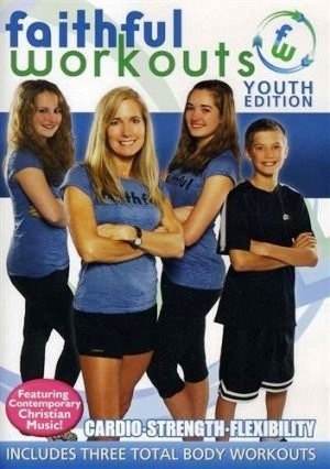 DVD- FAITHFUL WORKOUTS YOUTH EDITION