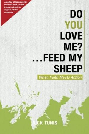 DO YOU LOVE ME?.......FEED MY SHEEP