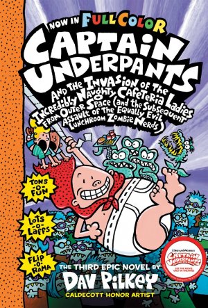 Captain Underpants and the Invasion of the Incredibly Naughty Cafeteria Ladies From Outer Space