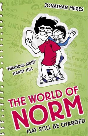 THE WORLD OF NORM-MAY STILL BE CHARGED