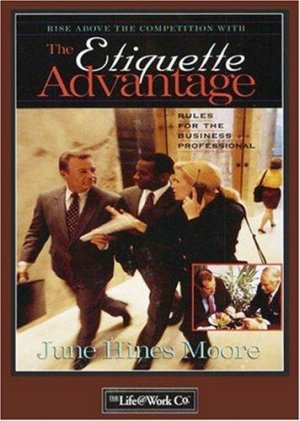 THE ETIQUETTE ADVANTAGE
