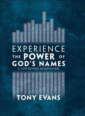 EXPERIENCE THE POWER OF GOD'S NAMES