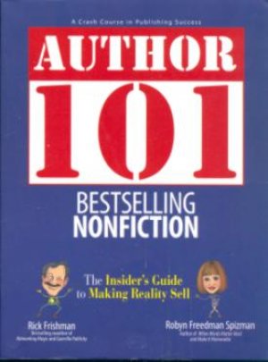 AUTHOR 101: BESTSELLING NONFICTION, PAPER COVER