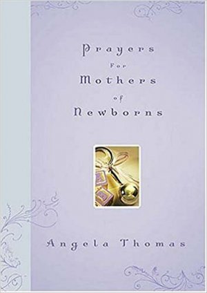 S-PRAYERS FOR MOTHERS/NEWBORNS