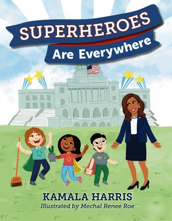 SUPER HEROES ARE EVERYWHERE