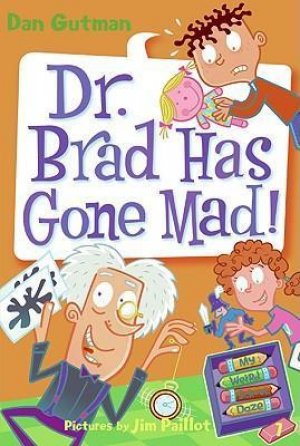 DR. BRAD HAS GONE MAD