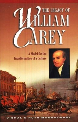 The Legacy of William Carey