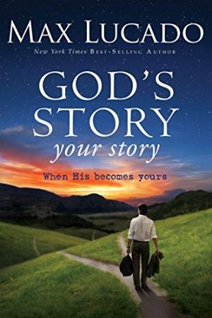 GOD'S STORY, YOUR STORY