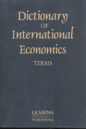 DICTIONARY OF INTERNATIONAL ECONOMICS TERMS, PAPER COVER