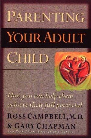 PARENTING YOUR ADULT CHILD