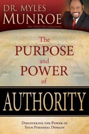THE PURPOSE AND POWER OF AUTHORITY