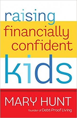 RAISING FINANCIALLY CONFIDENT KIDS