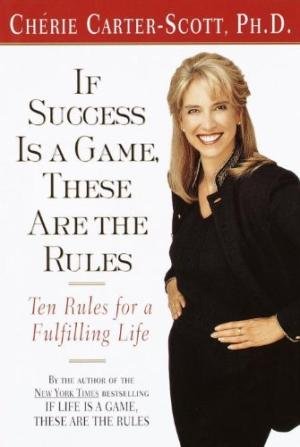 IF SUCCESS IS A GAME, THESE ARE THE RULES, PAPER COVER