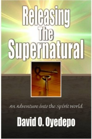 RELEASING THE SUPERNATURAL