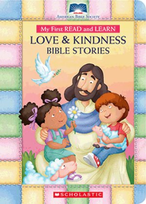 LOVE AND KINDNESS BIBLE STORIES