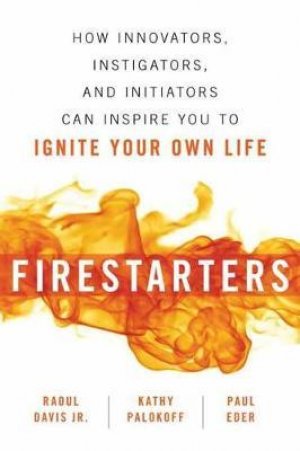 FIRESTARTERS