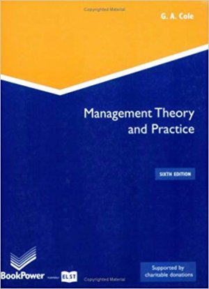 MANAGEMENT THEORY AND PRACTICE