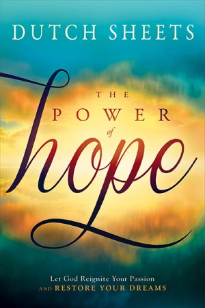 THE POWER OF HOPE