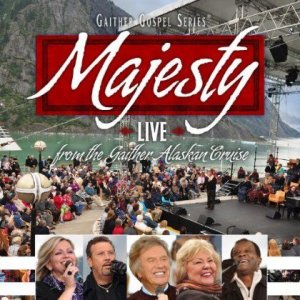 Majesty - Live from the Gaither Alaskan Cruise(CD)