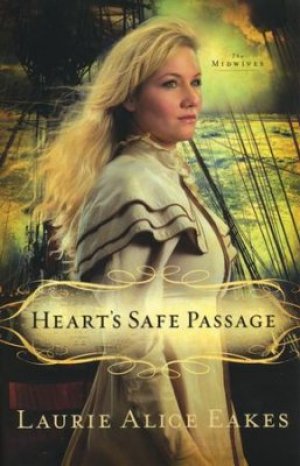 HEART'S SAFE PASSAGE