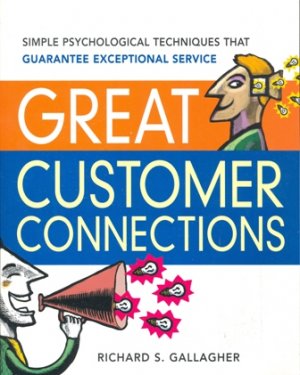GREAT CUSTOMER CONNECTIONS