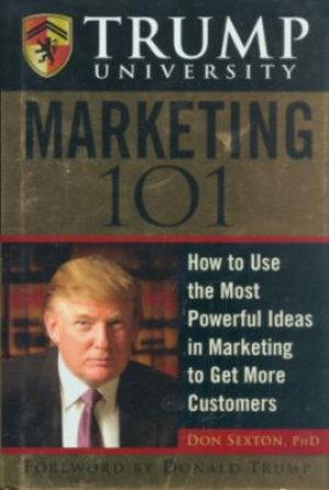 TRUMP: MARKETING 101, HARD COVER