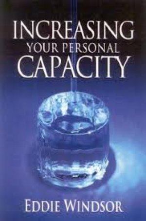 INCREASING YOUR PERSONAL CAPACITY