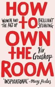 HOW TO OWN THE ROOM