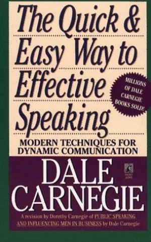 THE QUICK AND EASY WAY TO EFFECTIVE SPEAKING, PAPER COVER