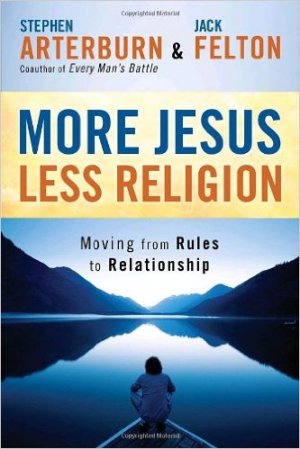 MORE JESUS LESS RELIGION