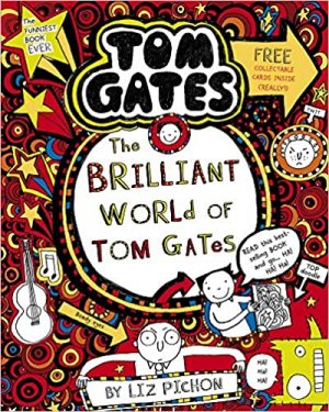TOM GATES: THE BRILLIANT WORLD OF TOM GATES