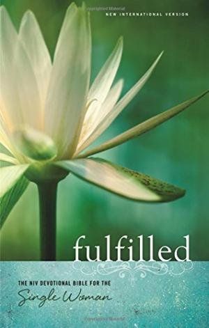 Fulfilled: The NIV Devotional Bible for the Single Woman HC