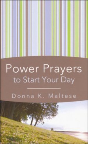 POWER PRAYERS TO START/DAY