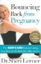 BOUNCING BACK FROM PREGNANCY