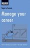 MANAGE YOUR CAREER
