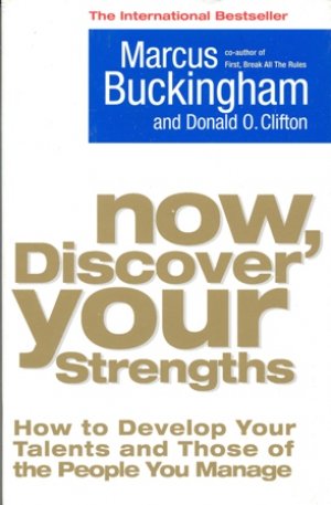 NOW,DISCOVER YOUR STRENGTHS, PAPER COVER