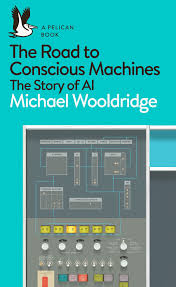 THE  ROAD TO CONSCIOUS MACHINES