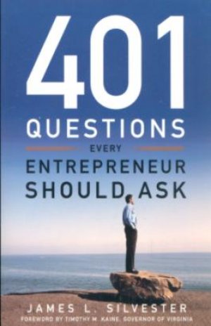 401 QUESTIONS EVERY ENTREPRENEUR SHOULD ASK, PAPER COVER